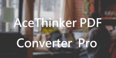 AceThinker PDF Converter Pro 轉換王，PDF轉檔/加解密/處理軟體 - NEWS