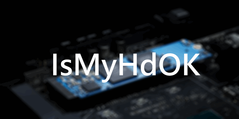 IsMyHdOK 免費SSD/HDD硬碟速度測試工具